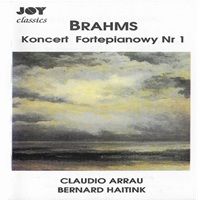 Joy Classics : Arrau - Brahms Concerto No. 1